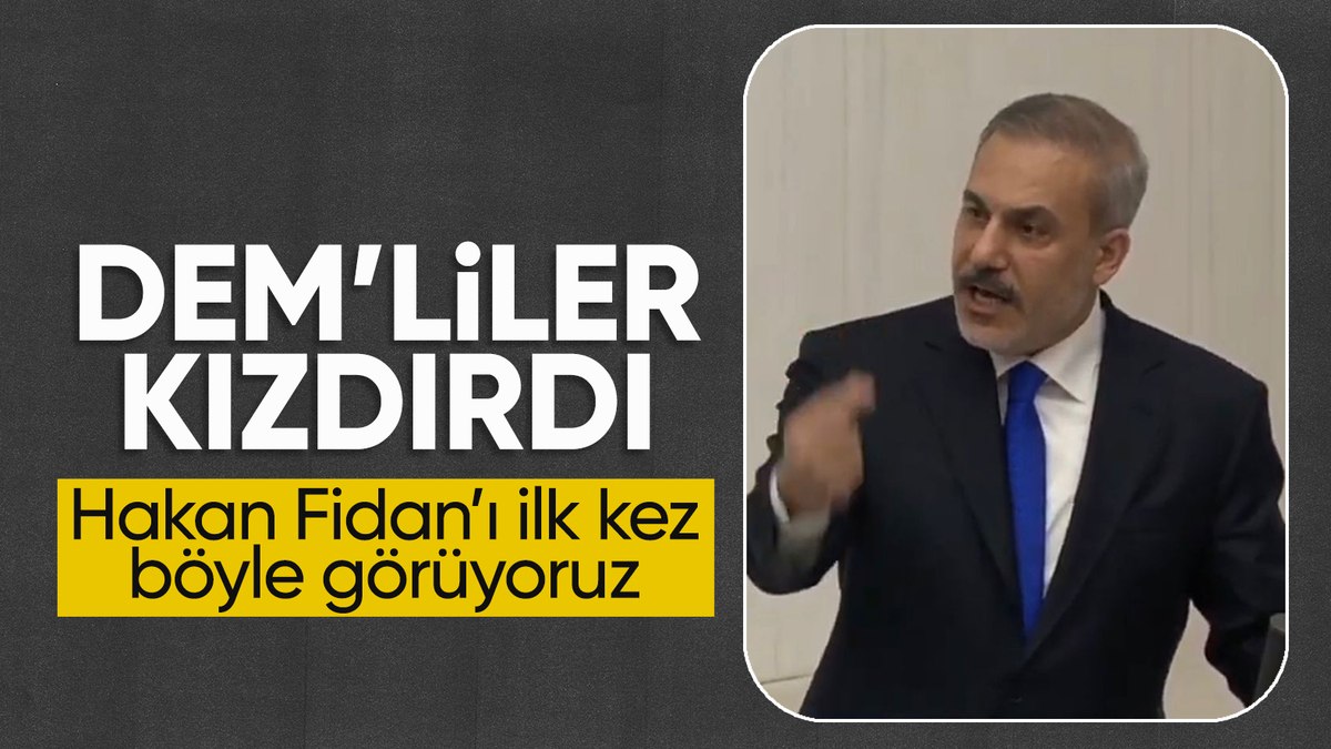 Dışişleri Bakanı Hakan Fidan’dan DEM Partili vekillere sert tepki